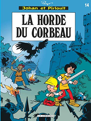 jaquette livre Johan Et Pirlouit Tome 14 : La Horde Du Corbeau