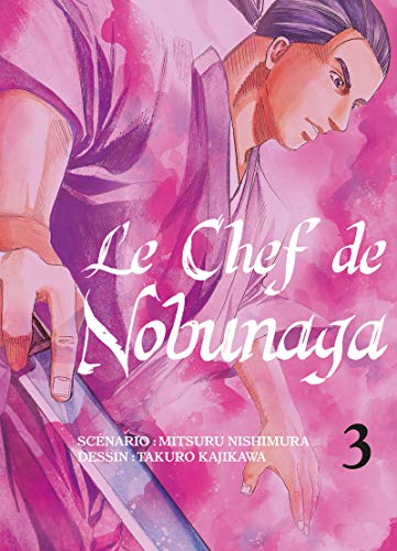 jaquette livre Chef de Nobunaga (le) - Tome 3