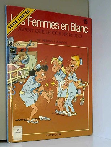jaquette livre Avant que le cor ne m'use !