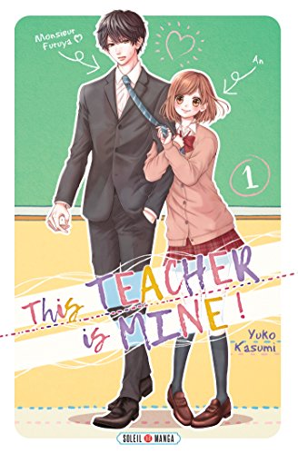 jaquette livre This teacher is mine - Tome 1