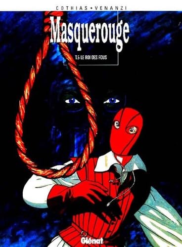 jaquette livre Masquerouge Tome 5 - Le Roi Des Fous