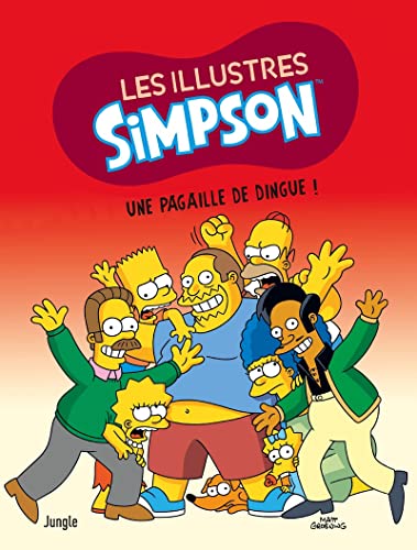 jaquette livre Les Illustres Simpson Tome 5 - Une Pagaille De Dingue !
