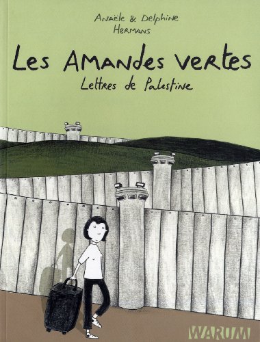 jaquette livre Les Amandes Vertes - Lettres De Palestine