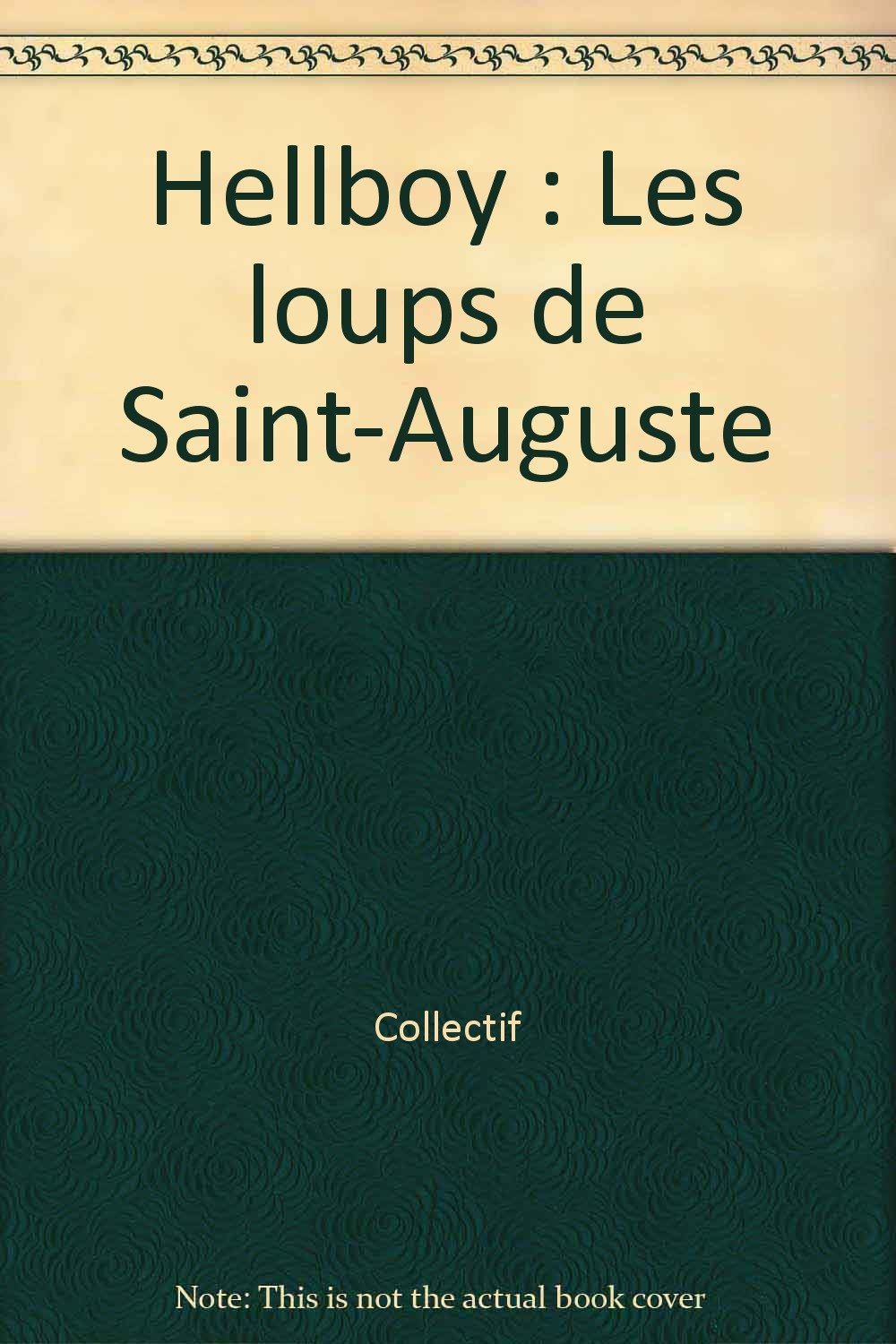 jaquette livre Hellboy : Les loups de Saint-Auguste