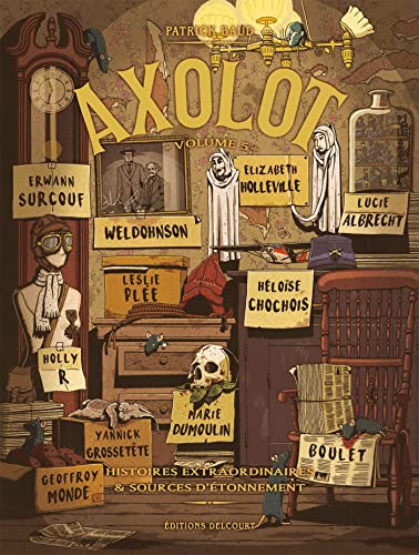 jaquette livre Axolot Tome 5 - Histoires Extraordinaires & Sources D'étonnement