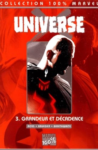 jaquette livre Universe X Tome 3 : Grandeur Et Décadence