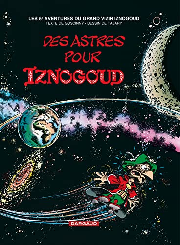 jaquette livre Iznogoud Tome 5 : Des Astres Pour Iznogoud