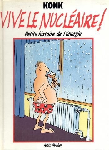 jaquette livre Vive Le Nucléaire!