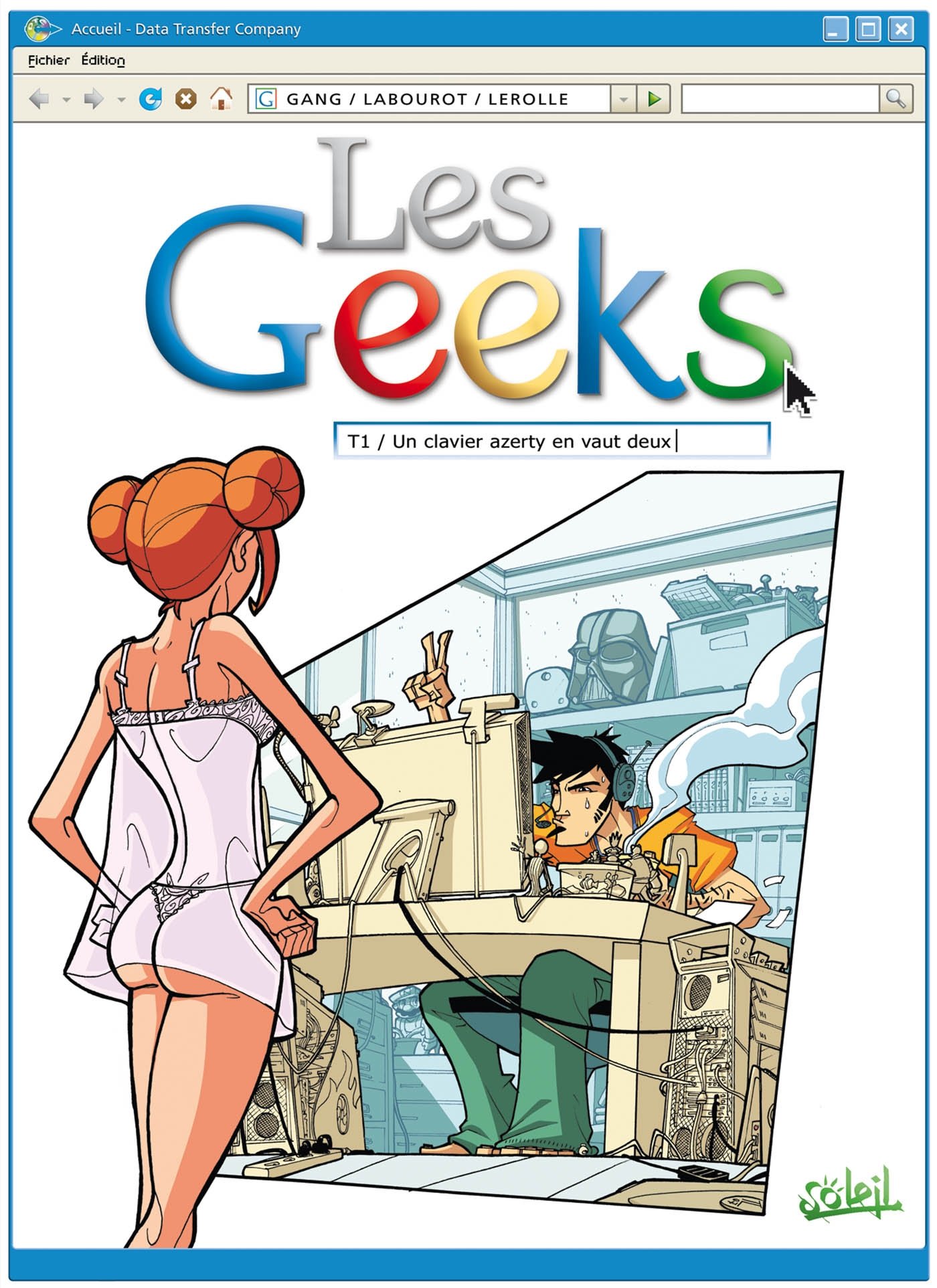 jaquette livre Les Geeks, Tome 1 : Un clavier azerty en vaut deux
