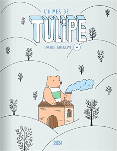 jaquette livre Tulipe Tome 4 - L'hiver De Tulipe
