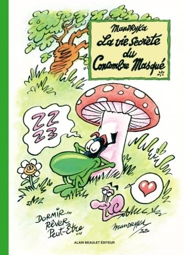jaquette livre La Vie Secrète Du Concombre Masqué
