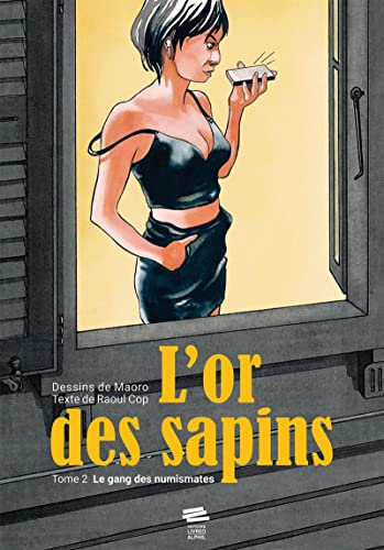 jaquette livre L'or Des Sapins Tome 2 - Le Gang Des Numismates