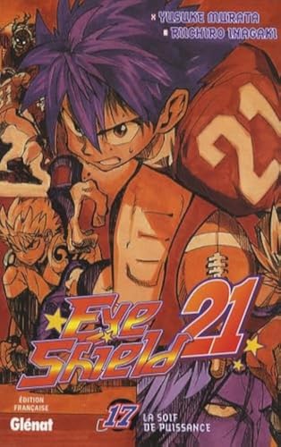 jaquette livre Eyeshield 21 - Tome 17 : La soif de puissance