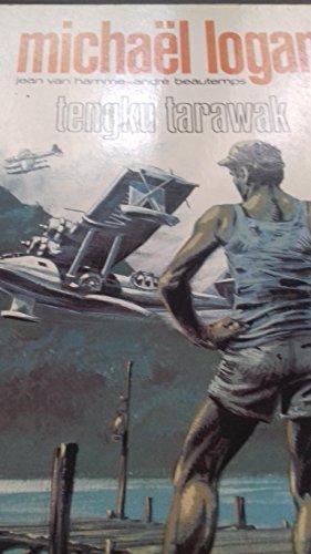 jaquette livre Michael Logan Tome 3 - Tengku Tarawak