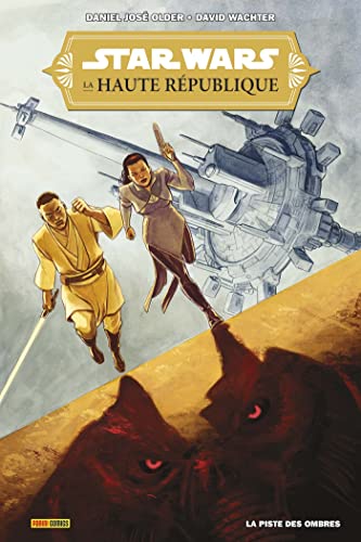 jaquette livre Star Wars - La Haute République Episodes 1 À 5 - La Piste Des Ombres