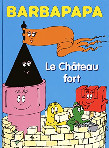 jaquette livre Barbapapa Tome 4 - Le Château Fort - Suivi De Le Trésor Perdu