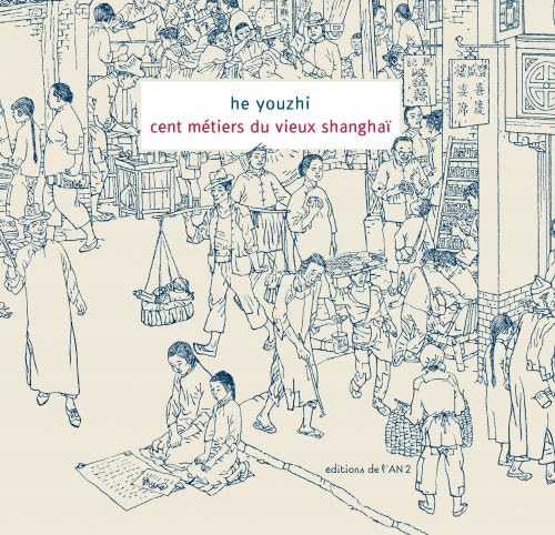 jaquette livre Cent métiers du vieux Shanghaï