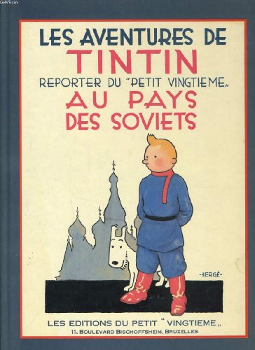 jaquette livre Tintin Au Pays Des Soviets