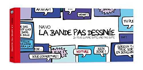 jaquette livre La Bande Pas Dessinée Tome 2 - Plus Qu'une Suite, Une Pas Suite