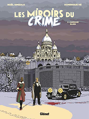 jaquette livre Les Miroirs Du Crime Tome 2 - Carnage Blues