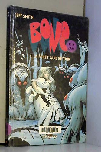 jaquette livre Bone Tome 1 - La Forêt Sans Retour