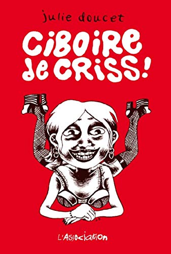 jaquette livre Ciboire De Criss !