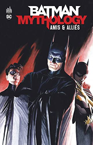 jaquette livre Batman Mythology - Amis & Alliés