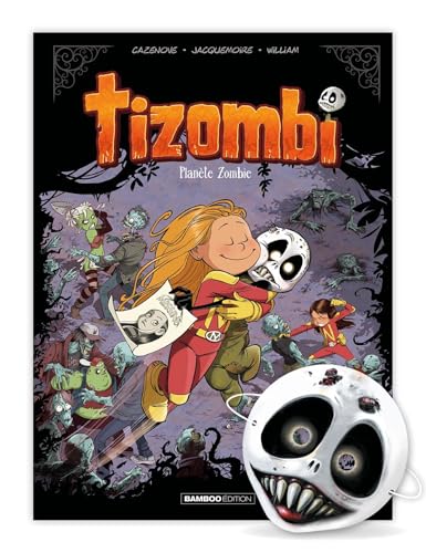 jaquette livre Tizombi Tome 5 - Planète Zombie - Avec 1 Masque
