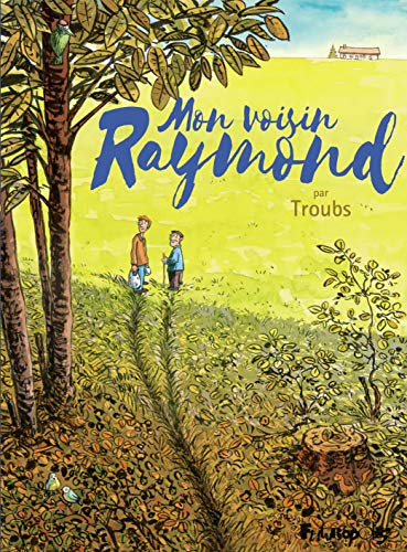 jaquette livre Mon Voisin Raymond