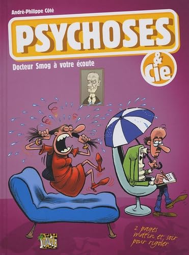 jaquette livre Psychoses & Cie - Docteur Smog À Votre Écoute