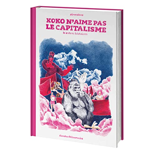 jaquette livre Koko N'aime Pas Le Capitalisme & Autres Histoires