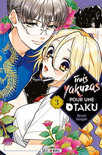 jaquette livre Trois Yakuzas pour une Otaku - Tome 3