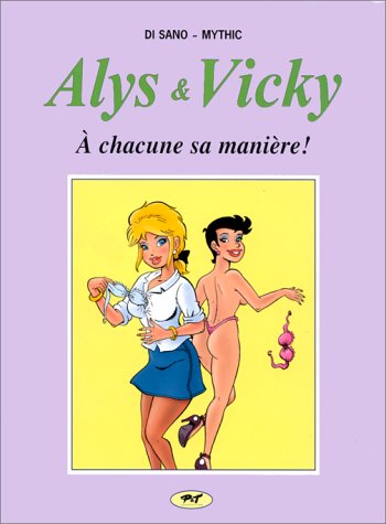 jaquette livre Alys & Vicky Tome 1 - A Chacune Sa Manière