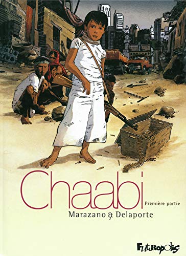 jaquette livre Chaabi Tome 1 - La Révolte