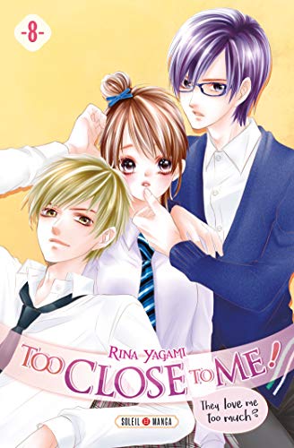 jaquette livre Too Close to me - Tome 8