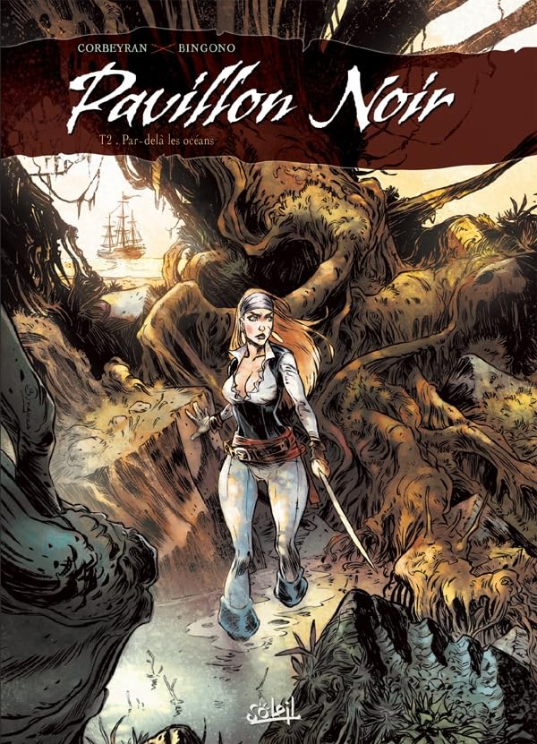 jaquette livre Pavillon Noir Tome 2 - Par-Delà Les Océans