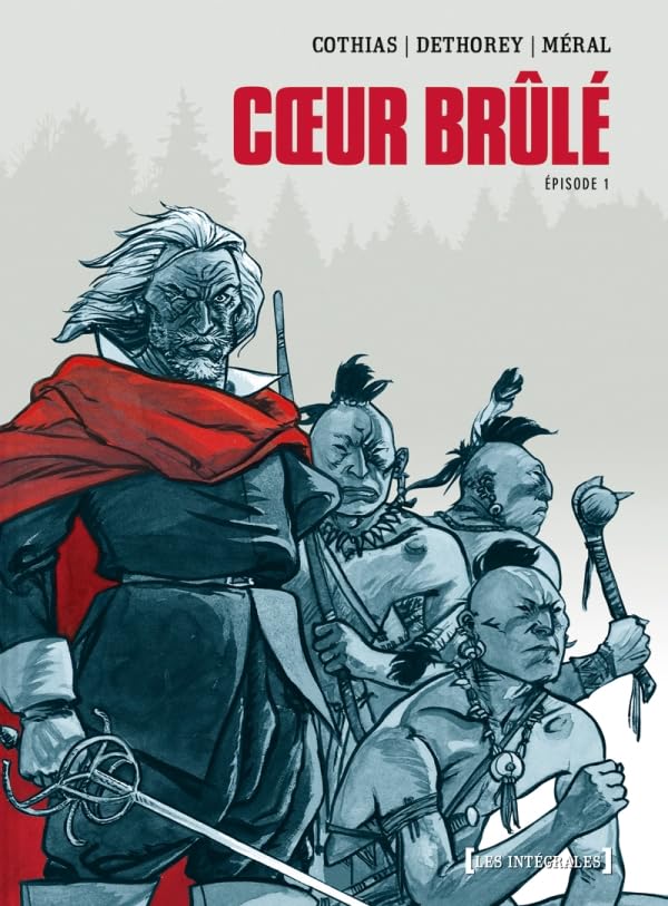 jaquette livre Coeur Brûlé - Intégrale: Épisode 1