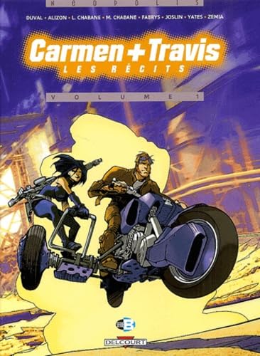 jaquette livre Carmen + Travis Tome 1 - Les Récits