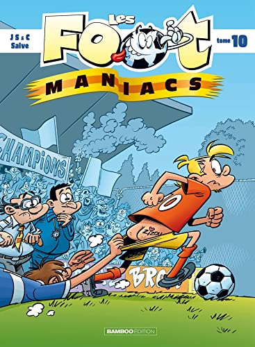 jaquette livre Les Footmaniacs Tome 10
