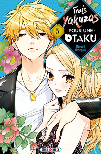 jaquette livre Trois Yakuzas pour une Otaku - Tome 5