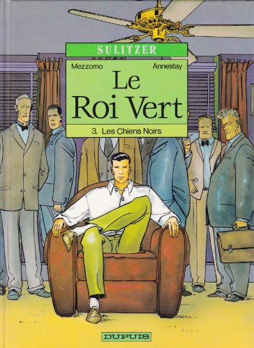 jaquette livre Le Roi Vert N° 3 - Les Chiens Noirs