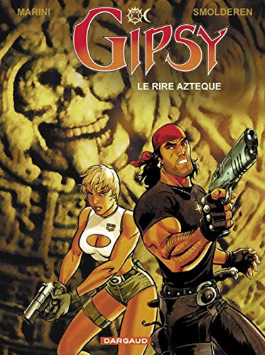 jaquette livre Gipsy Tome 6 : Le Rire Azteque