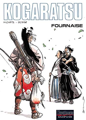 jaquette livre Kogaratsu - Tome 11 : Fournaise