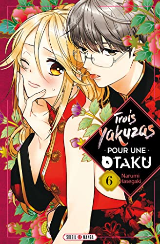 jaquette livre Trois Yakuzas pour une Otaku - Tome 6