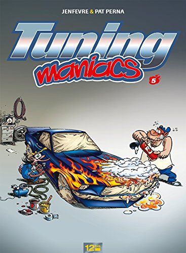 jaquette livre Tuning Maniacs Tome 5