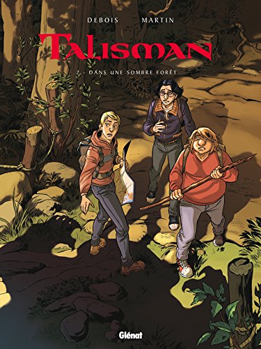 jaquette livre Talisman Tome 2 - Dans Une Sombre Forêt...