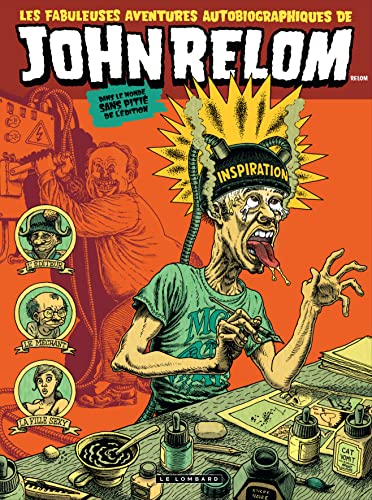 jaquette livre Les Fabuleuses Aventures Autobiographique De John Relom : Dans Le Monde Sans Pitié De L'édition