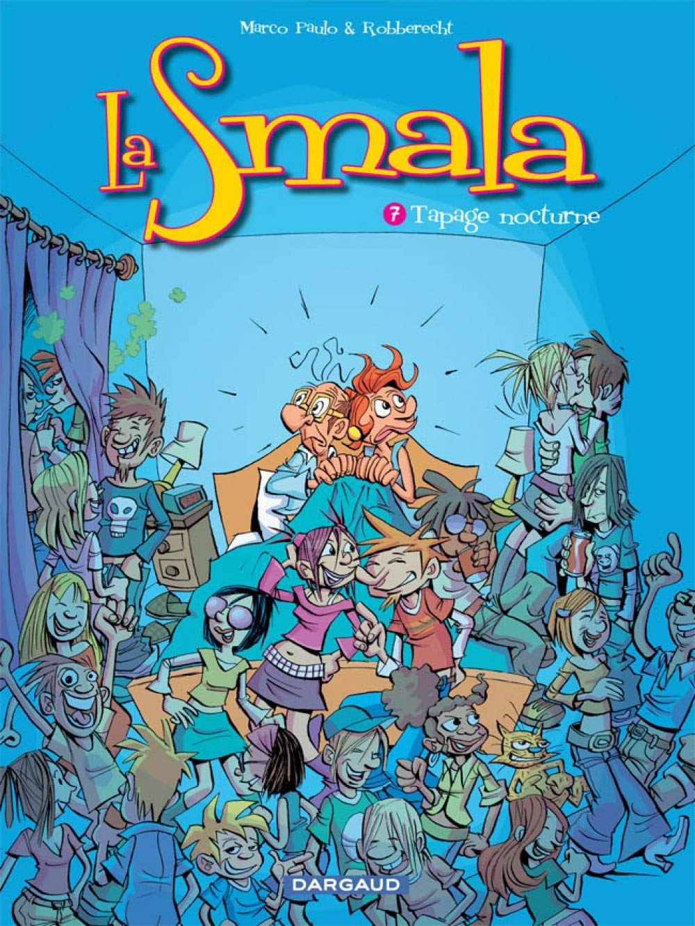 jaquette livre La Smala - tome 7 - Tapage Nocturne