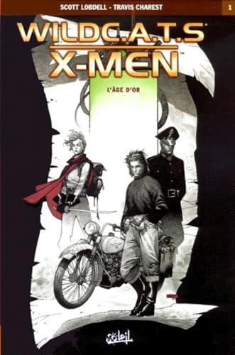 jaquette livre Wildcats X Men Tome 1 - L'âge D'or