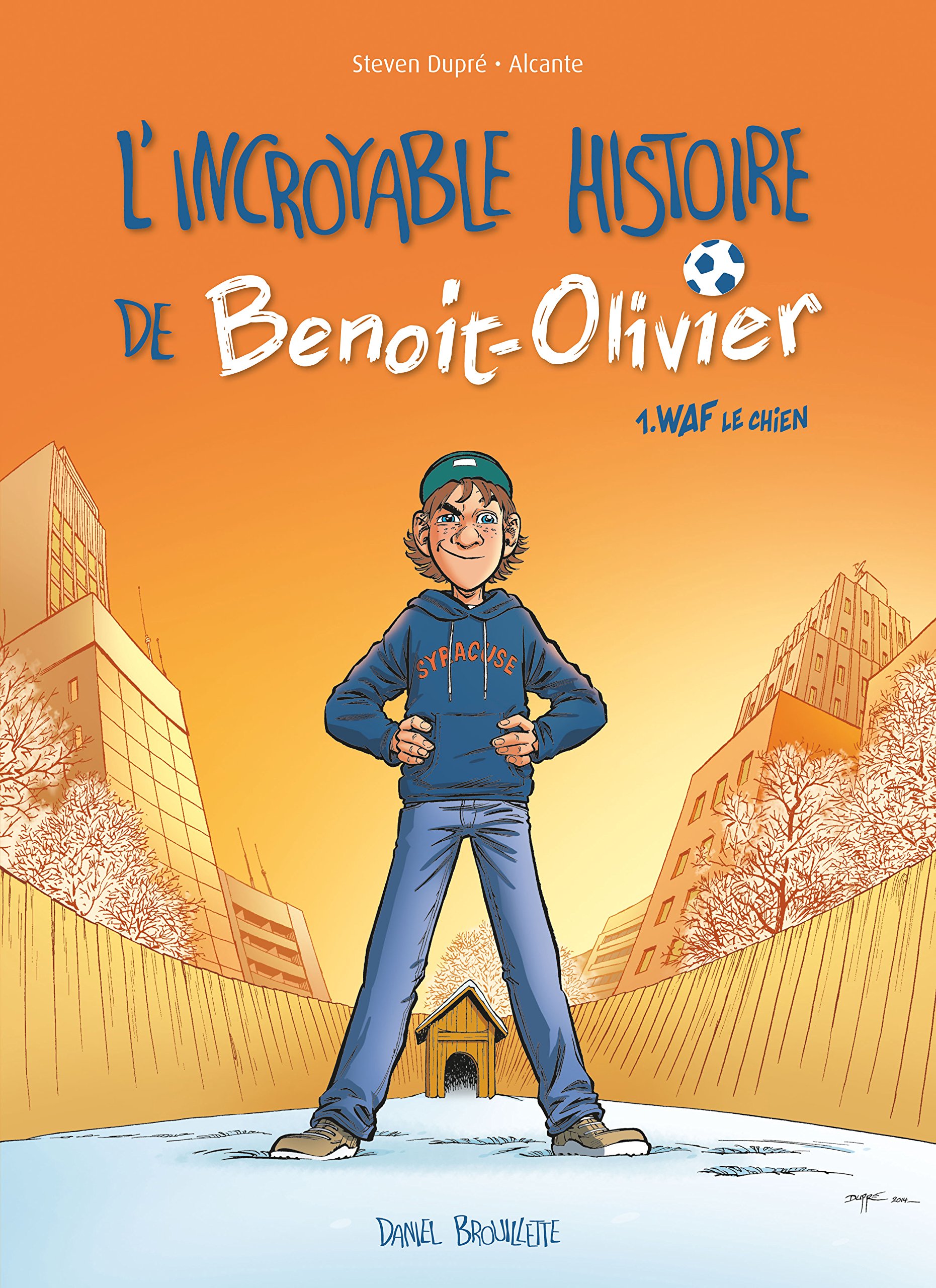 jaquette livre L'incroyable histoire de Benoît Olivier BD T01: Waf le chien